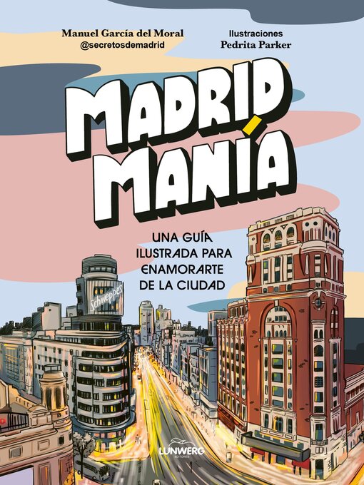 Title details for MadridManía by Manuel García del Moral - Wait list